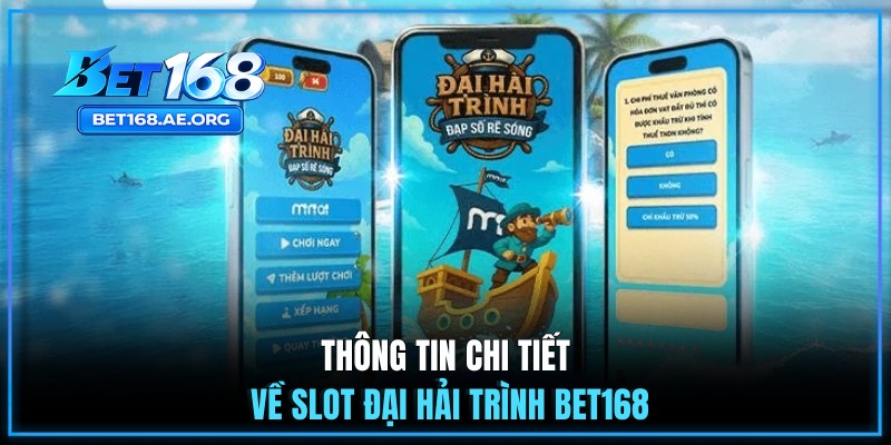 Thông tin chi tiết về slot Đại Hải Trình
