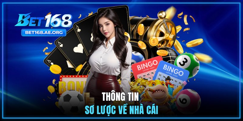 Thông tin sơ lược về nhà cái BET168